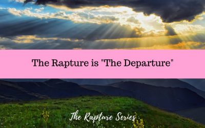 The Rapture is “The Departure”