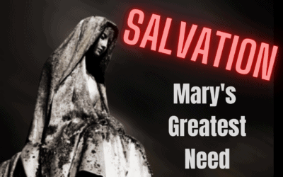 Mary’s Greatest Need!