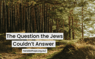 The Question the Jews Couldn’t Answer