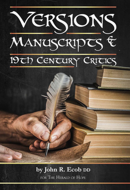 Versions Manuscripts and 19th Century Critics