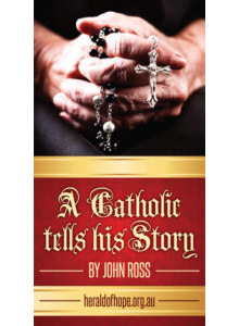 A Catholic Tells His Story